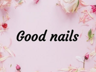 Good Nails